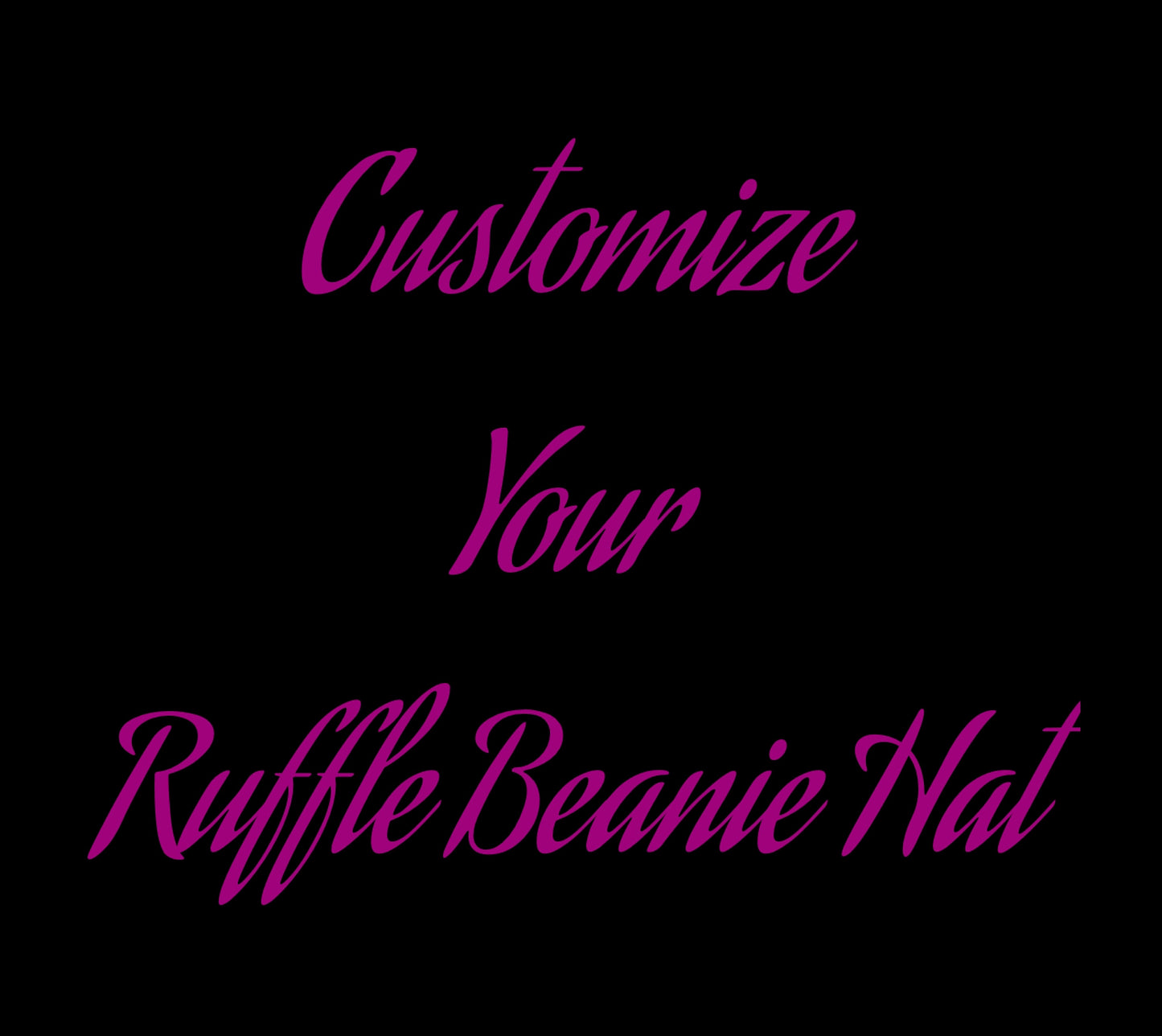 Customized Ruffle Beanie