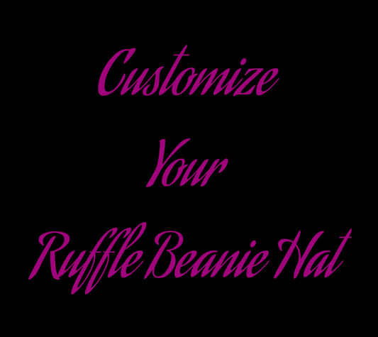 Customized Ruffle Beanie